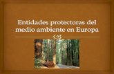 Entidades protectoras del medio ambiente en Europa