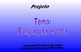Projeto: Bullying na escola
