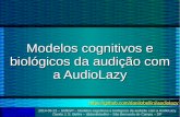 (2014-05-22) [EITCCC] Modelos cognitivos e biológicos da audição com a AudioLazy