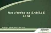Apresentação de Balanço 2010 do Banese - Banco do Estado de Sergipe