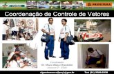 PREFEITURA RIO - Setor de controle Vetores em PORTOS e AEROPORTOS.