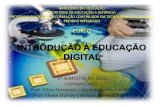 Memorial do curso: Introdução à Educação Digital (turma IED 40/junho 2011.