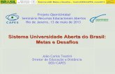 Seminário Recursos e Práticas Educacionais Abertas no Ensino Superior: desafios e oportunidades - João Carlos Teatini
