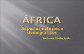 áFrica  aspectos naturais e demográficos