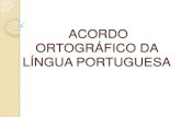 Apresentaçao acordo ortográfico da língua portuguesa
