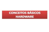Conceitos básicos hardware TIC