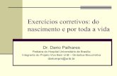 Palestra Extensão - Dr. Dario Palhares - Exercícios corretivos: do nascimento e por toda a vida