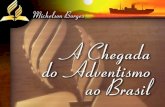 [Michelson borges] Adventismo no Brasil