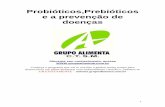 Probióticos,prebioticos na prevenção de doenças(Grupo Allimenta)