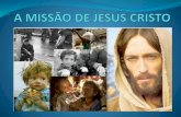 A missão de jesus cristo