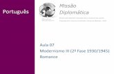 Estudos CACD Missão Diplomática - Literatura Aula Resumo 07 - Modernismo 2a fase - Romance de 30