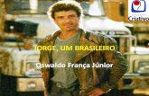 Jorge, um brasileiro