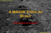 A maior trilha do brasil