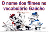 Nome Dos Filmes No Vocabulario Gaucho