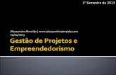 Gestão de Projetos e Empreendedorismo (24/04/2013)