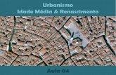 Urbanismo medieval e renascentista - breves abordagens.