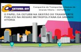 O PAPEL DA CETURB NA GESTÃO DO TRANSPORTE PÚBLICO NA REGIÃO METROPOLITANA DA GRANDE VITÓRIA