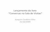 Conversas na Sala de Visitas, Joaquim Cardoso Filho