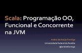 Scala: Programação OO, Funcional e Concorrente na JVM