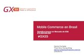 Mobile commerce en brasil genexus innova en un mercado con un potencial de us$ 675 billones