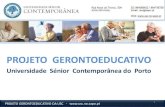 Projeto Gerontoeducativo da Universidade Sénior Contemporânea do Porto. #uscontemporanea