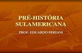 Pré história sulamericana