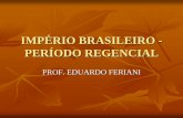 Império brasileiro   período regencial