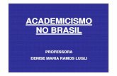 Academicos no brasil