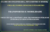 Slides de Mac Dowell sobre Transporte e Mobilidade - 2012