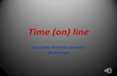 Time (on) line (apresentação)