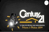 Century 21 - "A Casa do Século 21 Num Minuto"