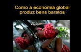 Como A Economia Global Produz Bens Baratos, By J  Alberto De Oliveira