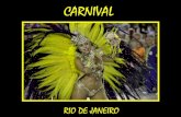 Carnival ~ Rio de Janeiro