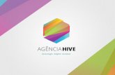 Apresentação Agência Hive - #estratégia  #digital  #criativa