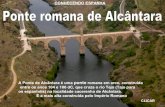 A ponte romana de Alcântara!