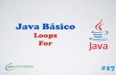 [Curso Java Basico] Aula 17:  Loop for