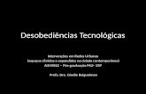 Desobediências Tecnológicas (aula 6 - auh 5862)