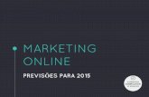 Marketing Online: Previsões para 2015