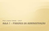 Direito Administrativo - aula 7 - Poderes da administração