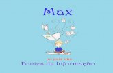 Max no país das fontes de informação