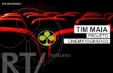 RT Tim Maia - Projeto Cinematográfico