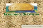 Economia Brasileira - Da Economia Cafeeira ao Plano Real