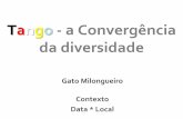 Tango, a Convergência da Diversidade II (draft)