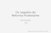 Os legados da reforma protestante 1 de 9