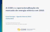 A CCEE e a operacionalização do mercado em 2015