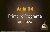 Curso de Java #04 - Primeiro Programa