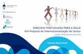 Parceria Portuguesa para a Água: Um projecto de internacionalização do sector. Apresentação às associações profissionais