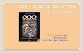 900   História de um rei