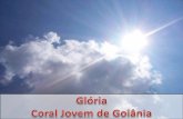 Coral Jovem de Goiânia - Gloria Versão 2