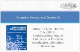 estruturas de Atenção (Capítulo 6) do livro Jones, R.H., &  Hafner, C.A. (2012). Understanding Digital Literacies: A Practical Introduction. Abingdon: Routledge